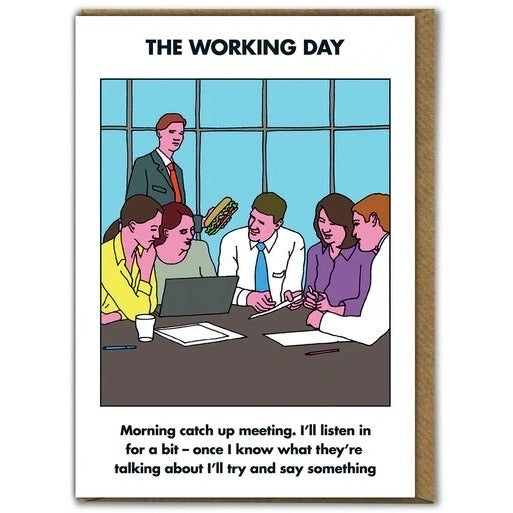The Working Day Greetings Card