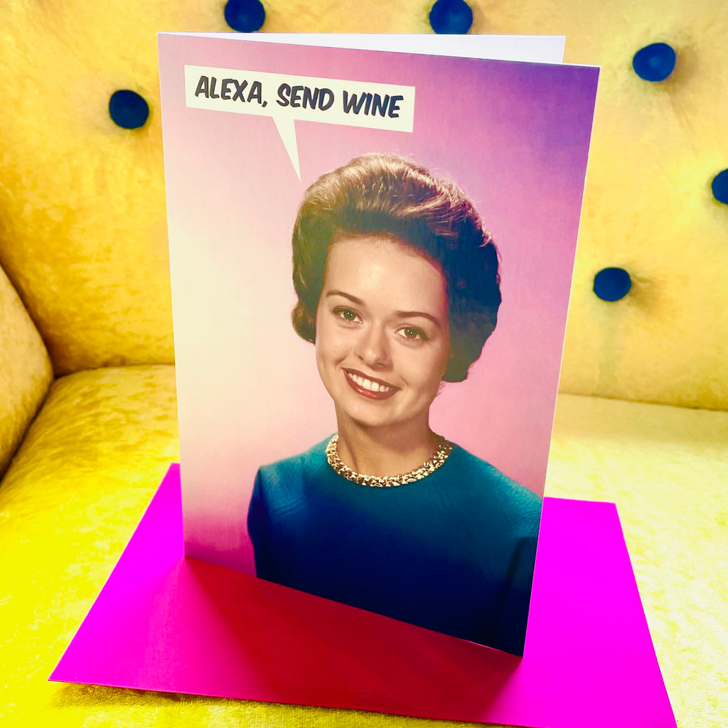 Alexa, Send Wine Greetings Card
