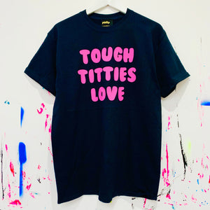 TOUGH TITTIES LOVE t shirt