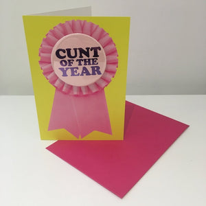 Cunt of the Year Greetings Card