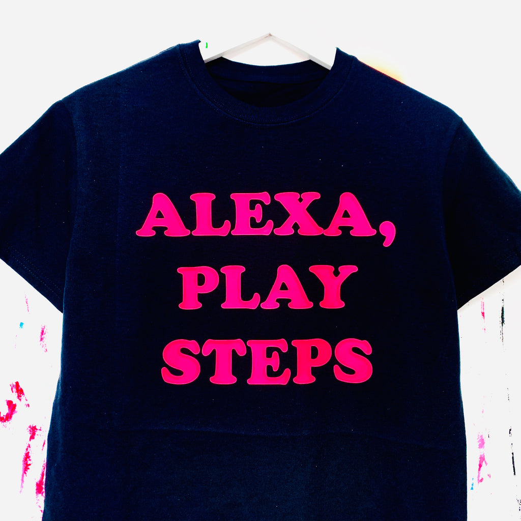 Alexa, Play Steps T-Shirt