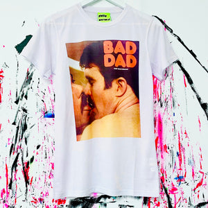 BAD DAD T-Shirt