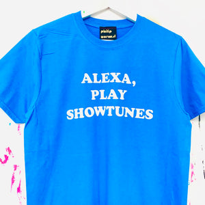 SALE - Alexa, Play Showtunes T-Shirt