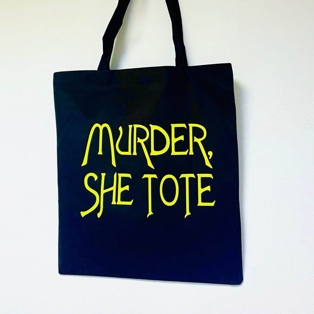 ‘Murder, She Tote’ Tote Bag
