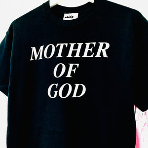 MOTHER OF GOD T-Shirt