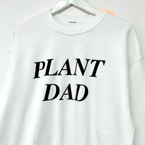 Plant Dad Sweatshirt - White