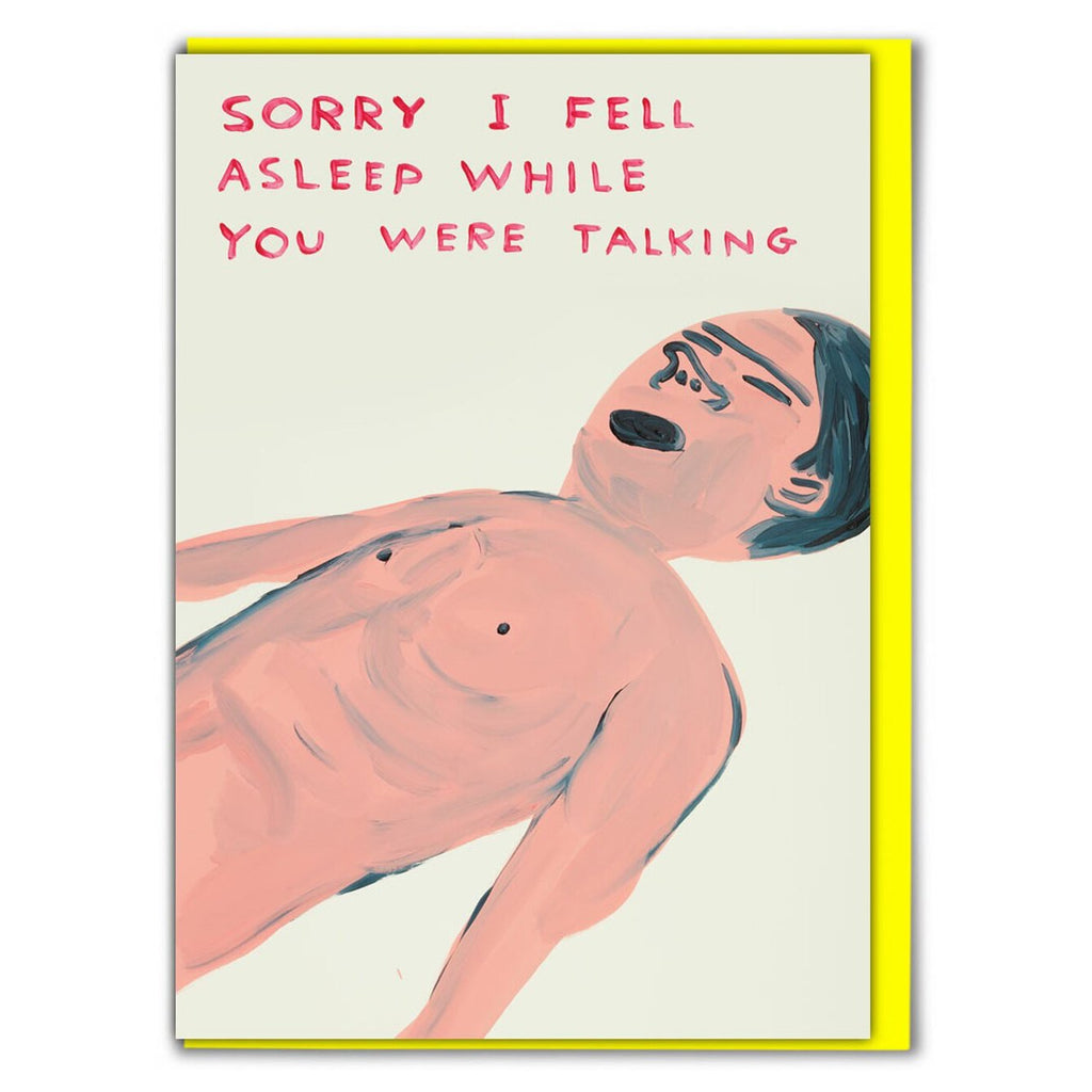 Sorry I Fell Asleep Greetings Card
