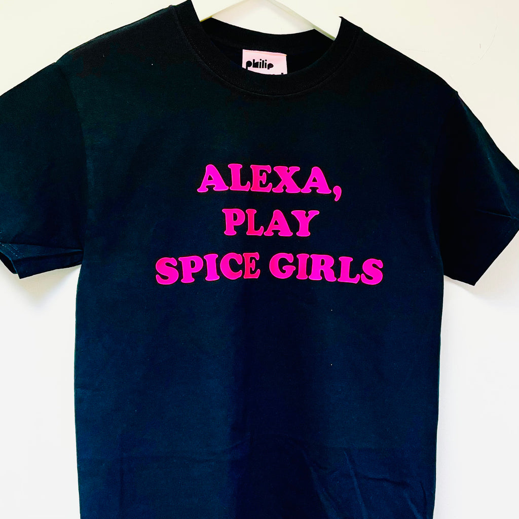Alexa, Play Spice Girls T-Shirt