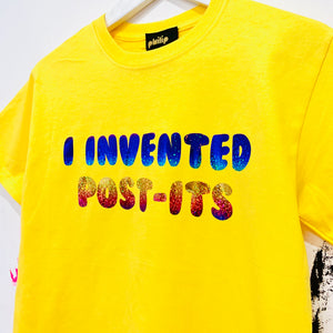 I Invented Post-It’s T-Shirt - Yellow