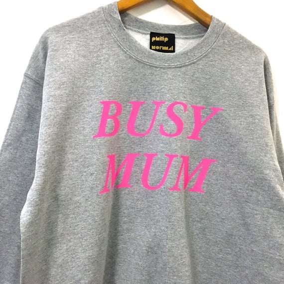 BUSY MUM Sweatshirt -Grey