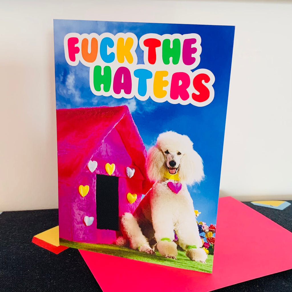 Fuck The Haters Greetings card