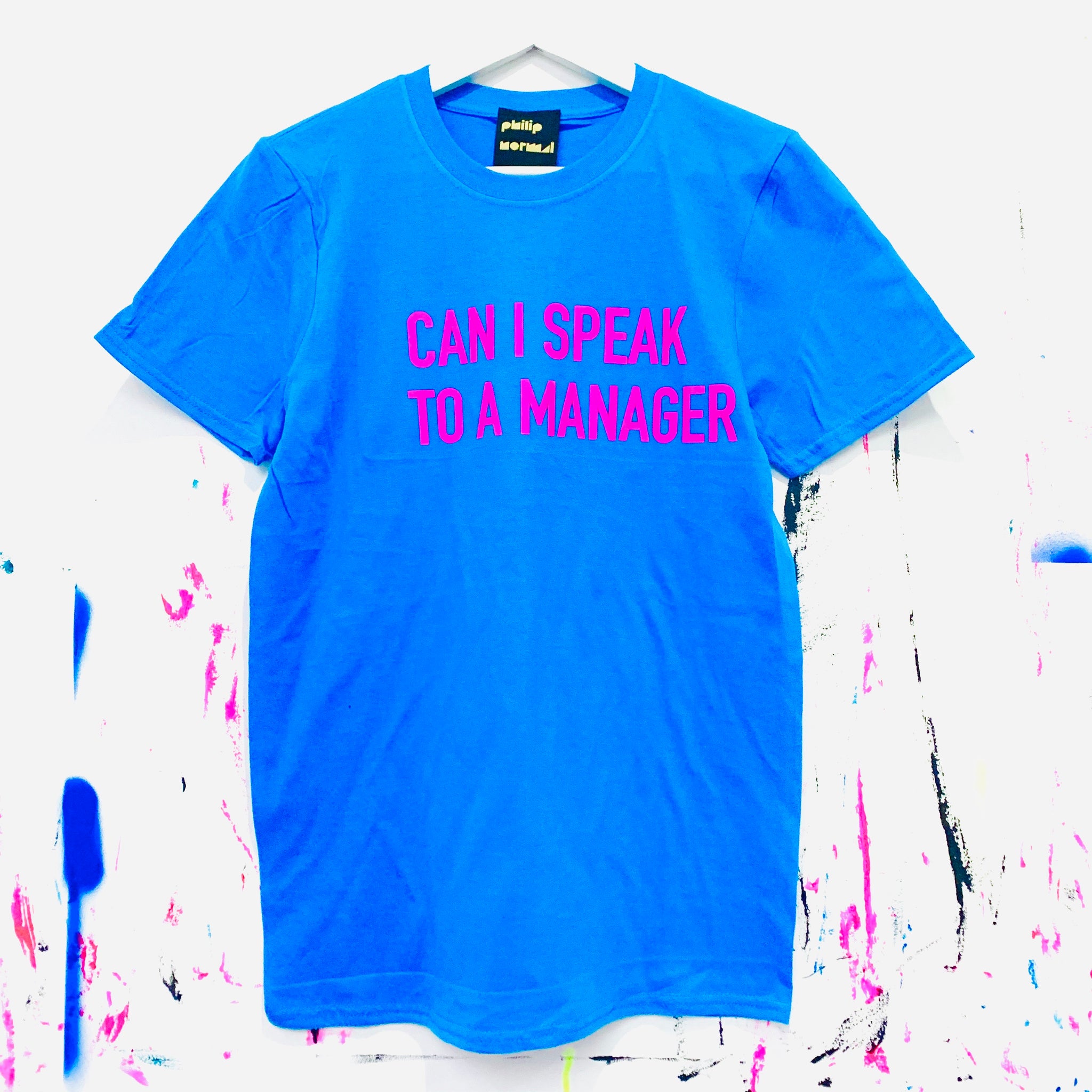 Can I Speak To A Manager T-Shirt - Blue