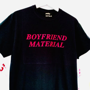 BOYFRIEND MATERIAL T-Shirt
