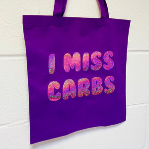 I Miss Carbs Tote Bag - Purple
