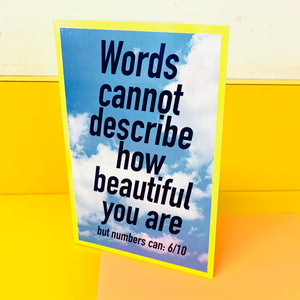 Words Cannot Describe.. Greetings Card