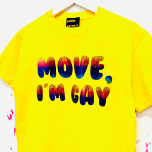 Move I’m Gay T-Shirt - Yellow